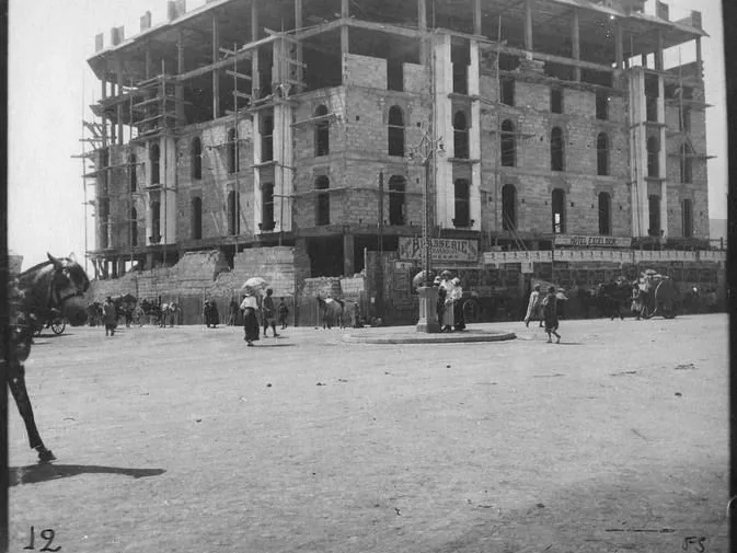 The Hotel Excelsior under construction in Casablanca in 1916, archive photograph